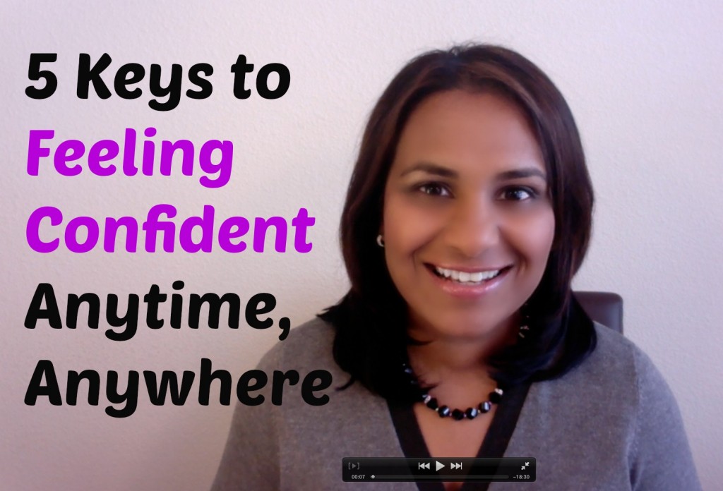 5 Keys to Feeling Confident Anytime Anywhere