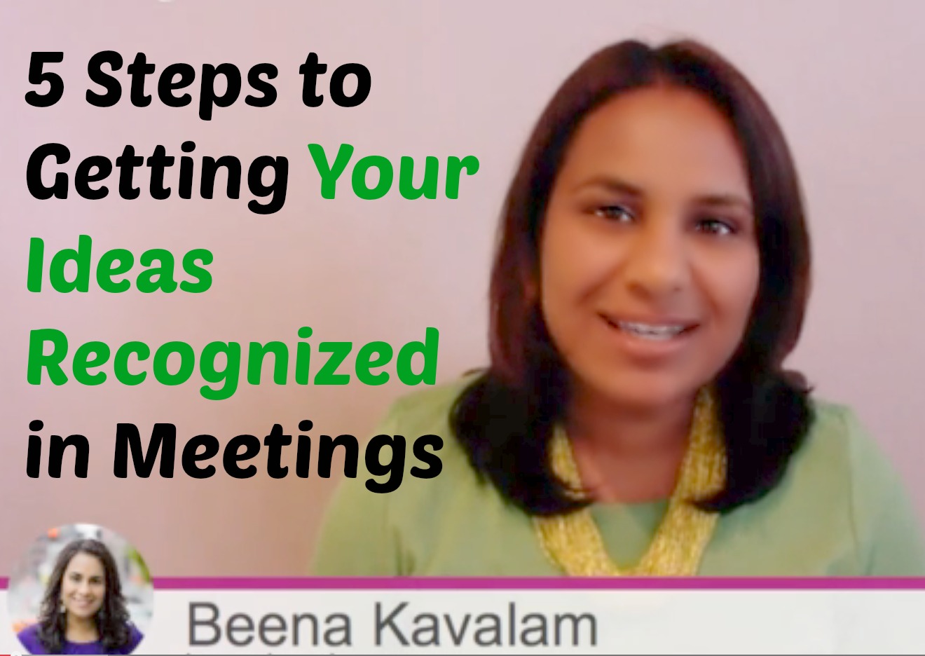 5 Steps to Getting Your Ideas Recognized in Meetings…Don’t Get Idea Swiped!